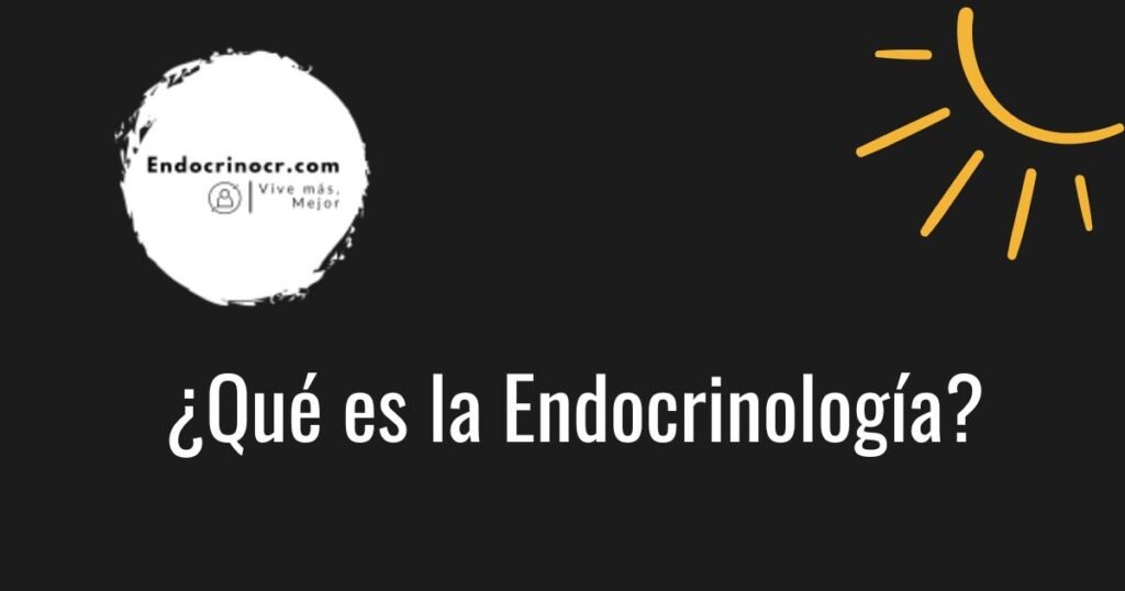 Definición De Endocrinologia